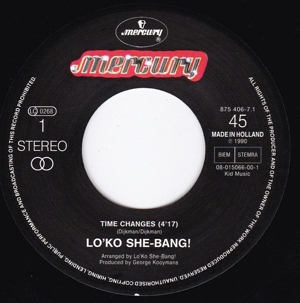 Lo'Ko She-Bang! : Time Changes (7", Single)