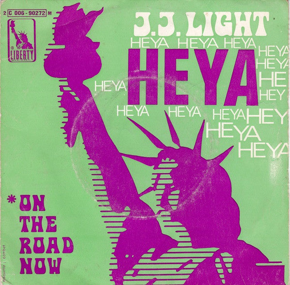 J. J. Light : Heya / On The Road Now (7", Single)