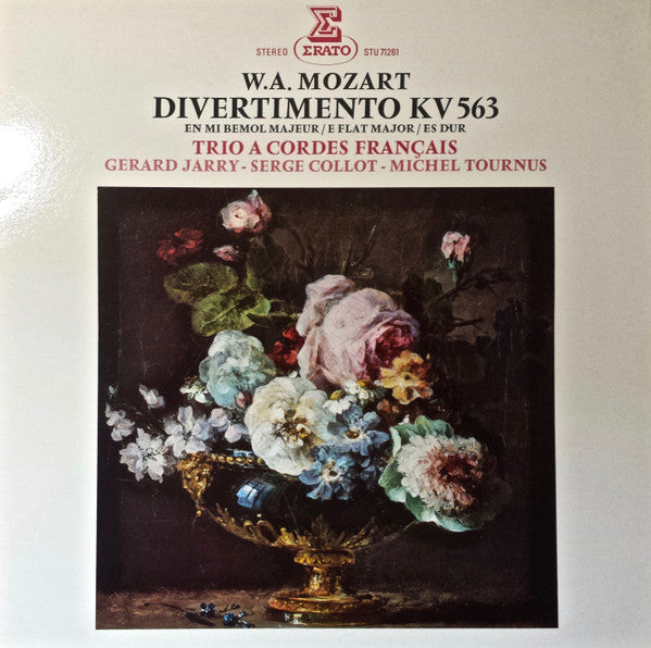 Wolfgang Amadeus Mozart, Le Trio À Cordes Français, Gérard Jarry •  Serge Collot •  Michel Tournus : Divertimento KV 563 (LP)