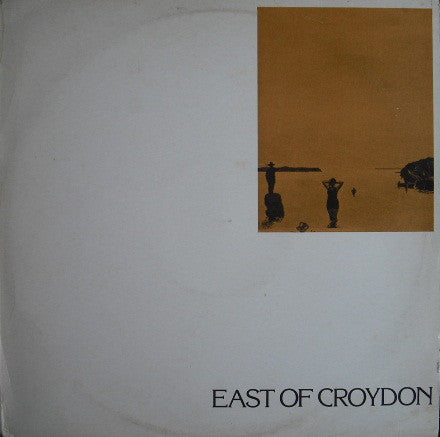 Various : East Of Croydon (LP, Comp)