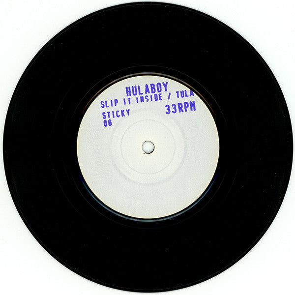 Hulaboy : Slip It Inside (7", Single, Ltd)