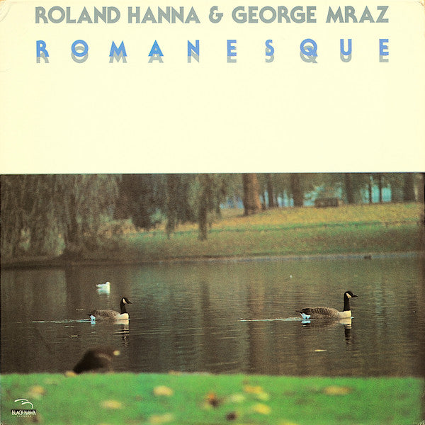 Roland Hanna & George Mraz : Romanesque (LP, Album, RE)