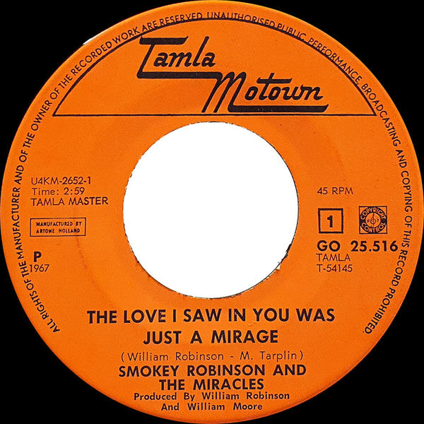 Smokey Robinson And The Miracles* : The Love I Saw In You Was Just A Mirage / Come Spy With Me (7", Single, Mono)