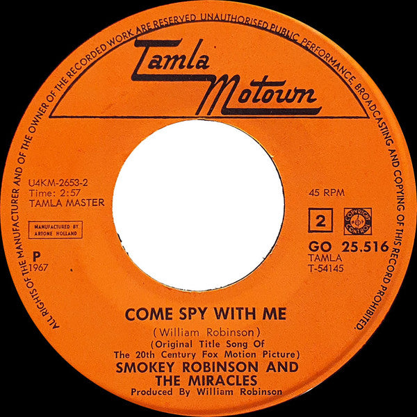 Smokey Robinson And The Miracles* : The Love I Saw In You Was Just A Mirage / Come Spy With Me (7", Single, Mono)