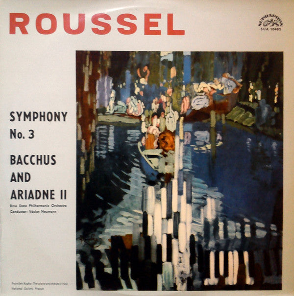 Albert Roussel - Brno State Philharmonic Orchestra, Václav Neumann : Symphony No. 3 / Bacchus And Ariadne II (LP, Mono)