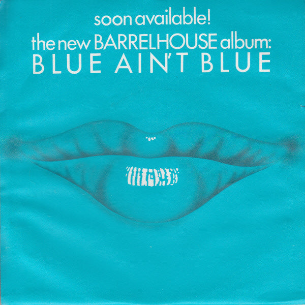 Barrelhouse : A Love Like Yours (7")