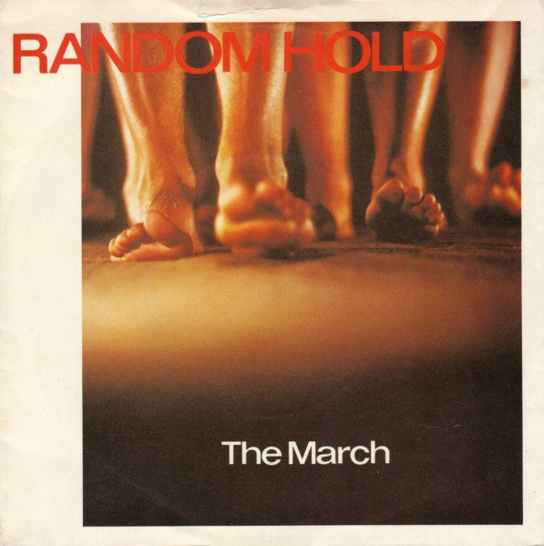 Random Hold : The March (7")