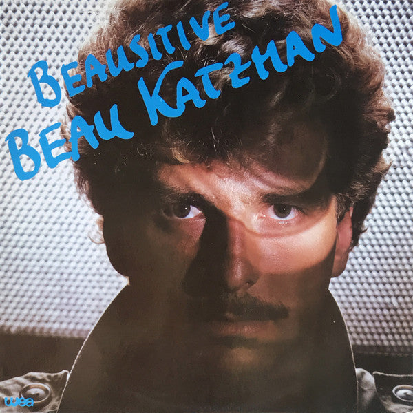 Beau Katzman* : Beausitive (LP, Album)