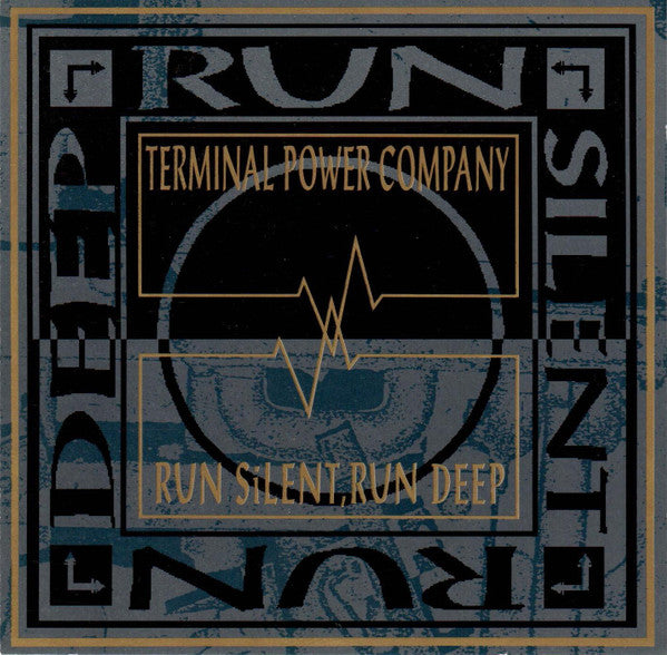 Terminal Power Company : Run Silent, Run Deep (CD, Album)