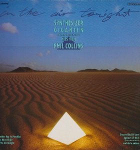 Synthesizer Giganten : In The Air Tonight - Synthesizer Giganten Interpretieren Hits Von Phil Collins (LP)
