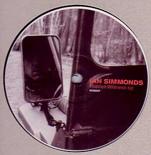 Ian Simmonds : Hidden Witness EP (12", EP)