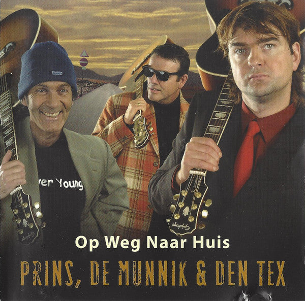 Kees Prins, Paul De Munnik & JP Den Tex : Op Weg Naar Huis (CD, Album, Enh)