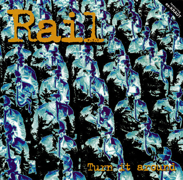 Rail : Turn It Around (7", EP, Yel)