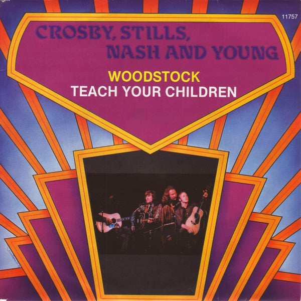 Crosby, Stills, Nash & Young : Woodstock (7", Single)