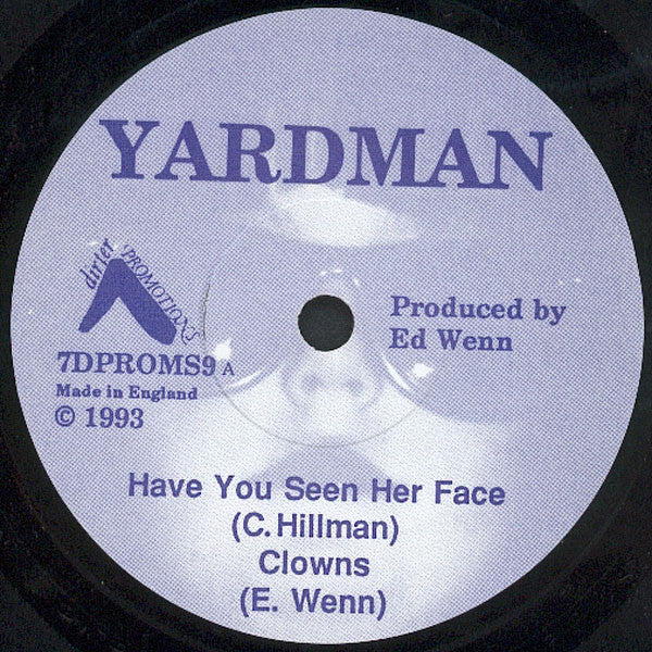 Yardman : Have You Seen Her Face? (7")