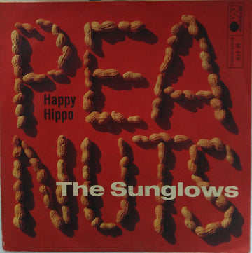 The Sunglows : Peanuts (La Cacahuata) / Happy Hippo (7")