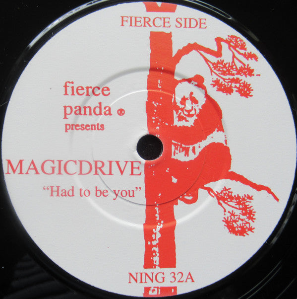 Magicdrive : Had To Be You (7")