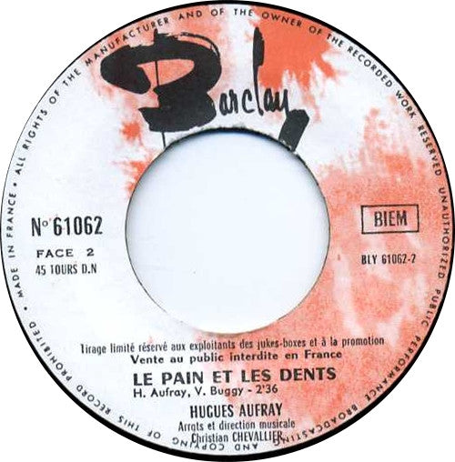 Hugues Aufray : Le Pain Et Les Dents (7", Single, Jukebox, Promo)