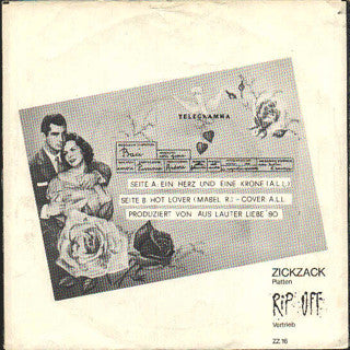 Aus Lauter Liebe : Ein Herz Und Eine Krone - Hot Lover (7", Mono)