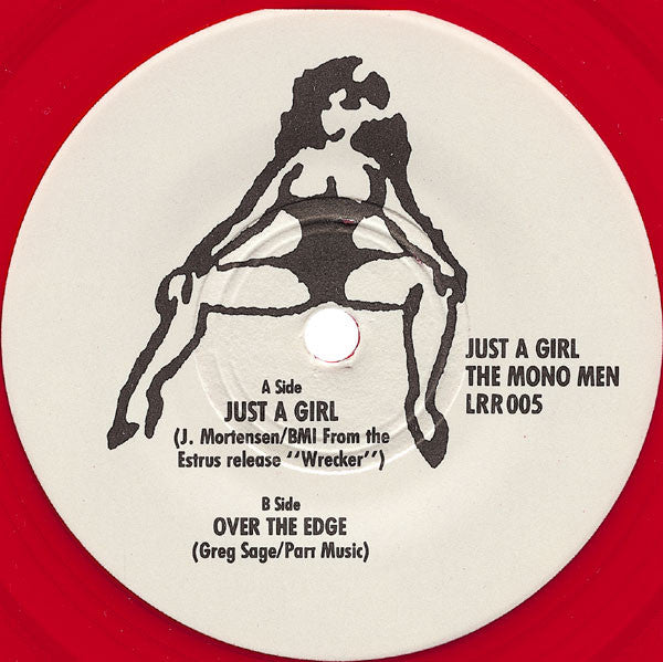 The Mono Men : Just A Girl (7", Single, Red)