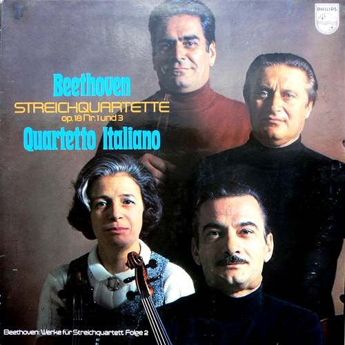 Ludwig van Beethoven, Quartetto Italiano : Streichquartette Op. 18 Nr. 1 Und 3 (LP, Ger)