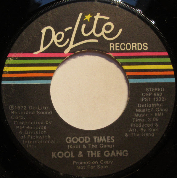 Kool & The Gang : Good Times (7", Mono, Promo)