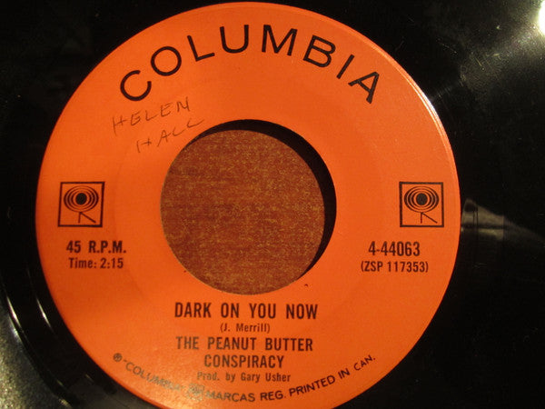 The Peanut Butter Conspiracy : Dark On You Now (7", Single)