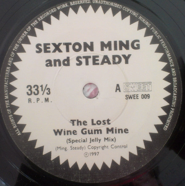 Sexton Ming And Steady : The Lost Wine Gum Mine (7", Single)