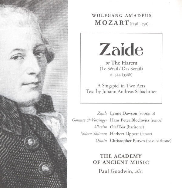 Wolfgang Amadeus Mozart - Lynne Dawson, Hans Peter Blochwitz, Olaf Bär, Herbert Lippert, Christopher Purves, The Academy Of Ancient Music, Paul Goodwin (2) : Zaide K. 344 (336b) (CD)