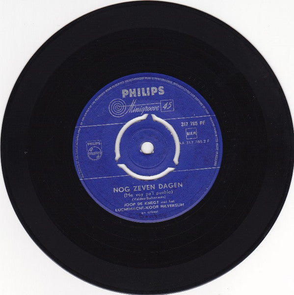 Joop de Knegt Met Het Luchtmachtkoor Hilversum : Ik Sta Op Wacht (7", Single)