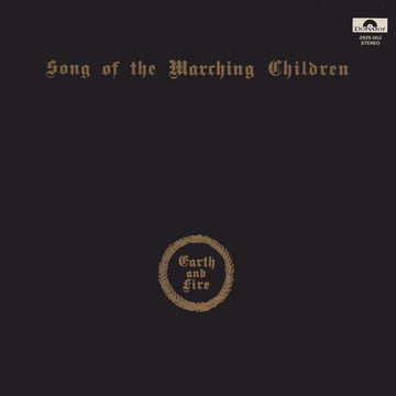 Earth And Fire : Song Of The Marching Children (LP, Album, RP, Gat)