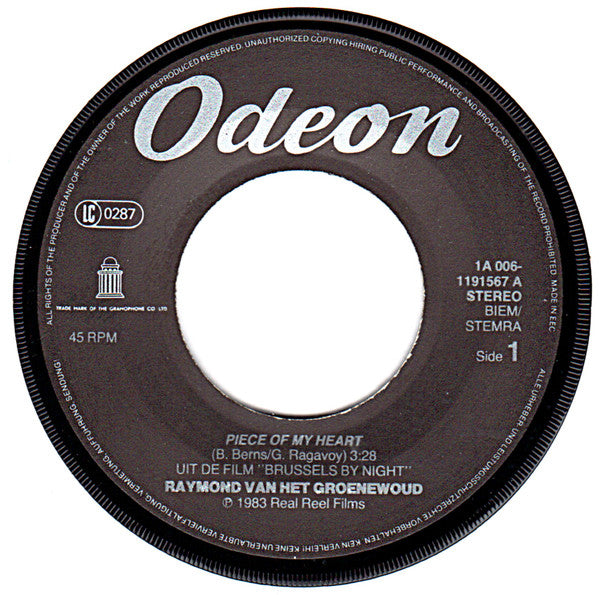 Raymond van het Groenewoud : Piece Of My Heart (Music From The Film Brussels By Night) (7", Single)