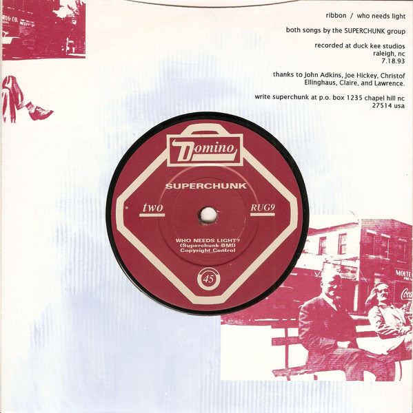 Superchunk : Ribbon / Who Needs Light (7", Single)