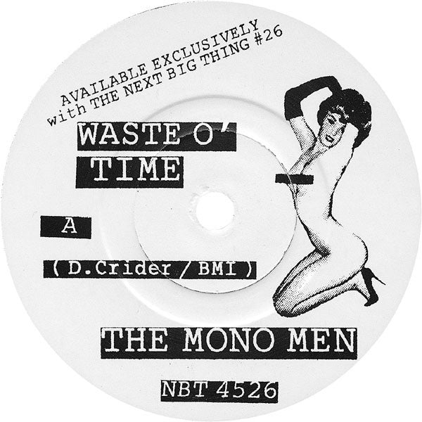 The Mono Men : Waste O' Time / Run Down (7", Single)
