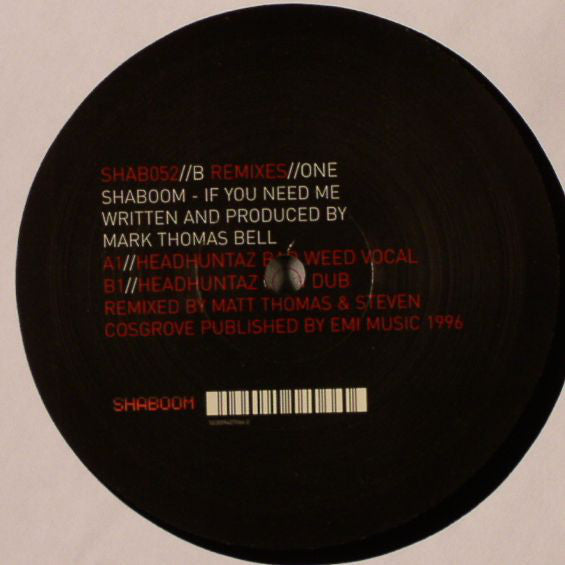 Shaboom : If You Need Me (Remixes) (Disc One) (12")