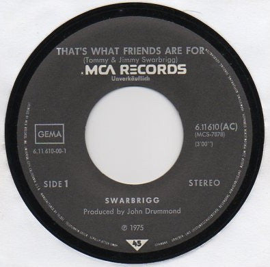 Swarbrigg* : That's What Friends Are For (7", Single, Promo)
