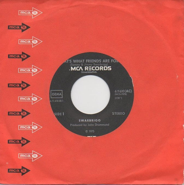 Swarbrigg* : That's What Friends Are For (7", Single, Promo)