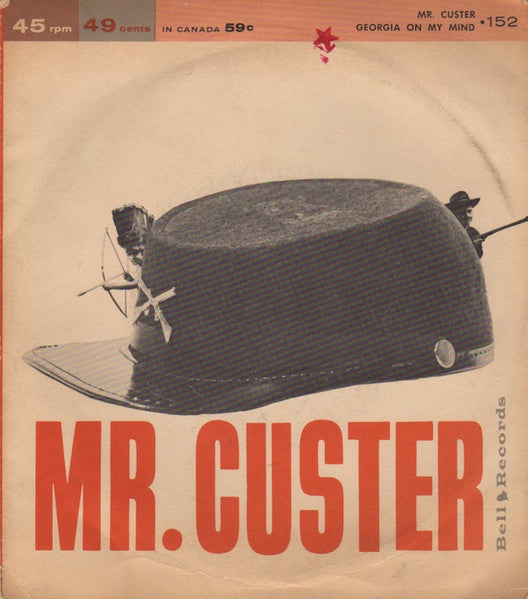Rocky Daniels / Bobby Frank (2) : Georgia On My Mind / Mr. Custer (7")