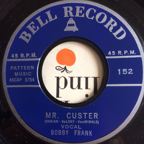 Rocky Daniels / Bobby Frank (2) : Georgia On My Mind / Mr. Custer (7")