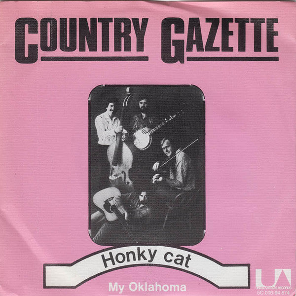 Country Gazette : Honky Cat  (7", Single)