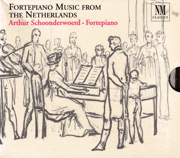 Arthur Schoonderwoerd : Fortepiano Music from the Netherlands (CD, Album)