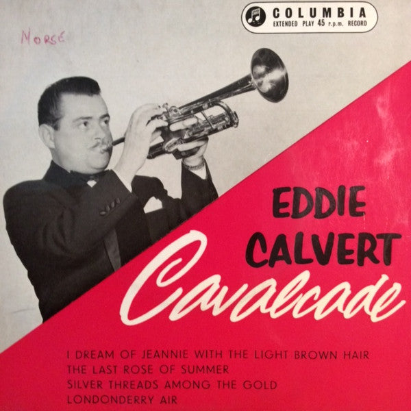 Eddie Calvert : Eddie Calvert Cavalcade (7", EP)
