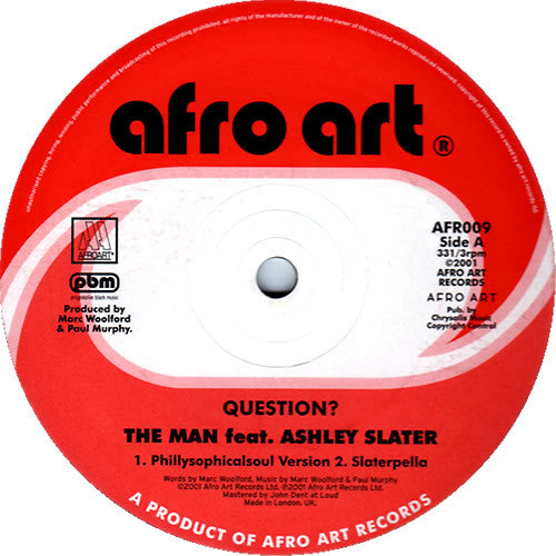 The Man Feat. Ashley Slater : Question (12")