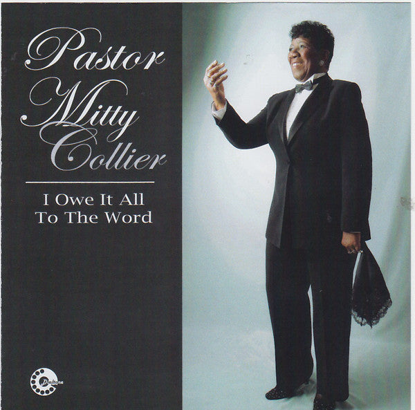 Mitty Collier : I Owe It All To The Word (CD, Album)
