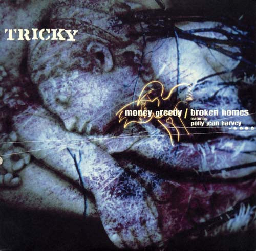 Tricky : Money Greedy / Broken Homes (7", Single)