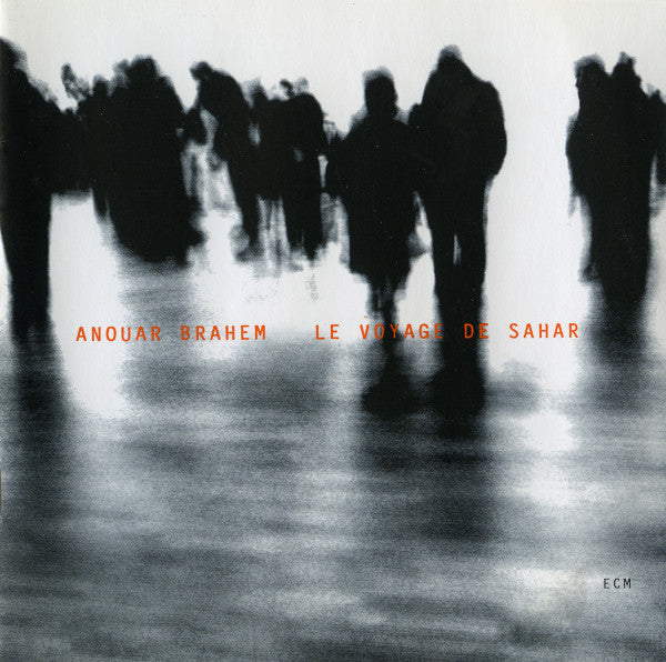 Anouar Brahem : Le Voyage De Sahar (CD, Album)