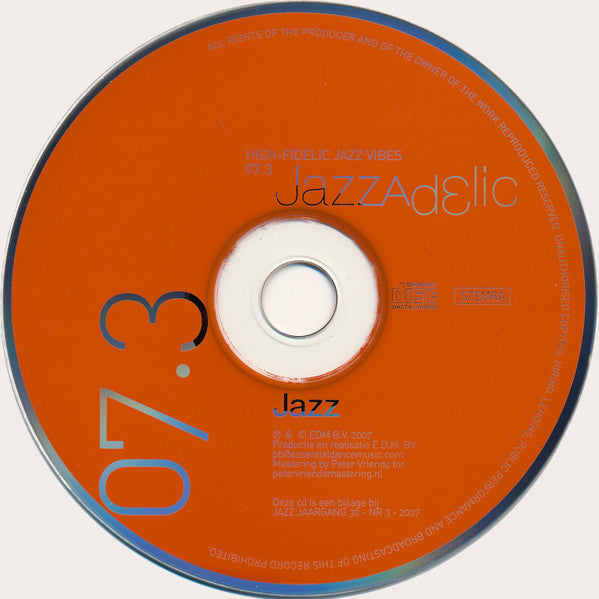 Various : Jazzadelic 07.3 High-Fidelic Jazz Vibes (CD, Comp, Promo)