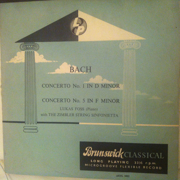 Johann Sebastian Bach — Lukas Foss, The Zimbler Sinfonietta : Concerto No. 1 In D Minor, Concerto No. 5 In F Minor (LP, Mono)
