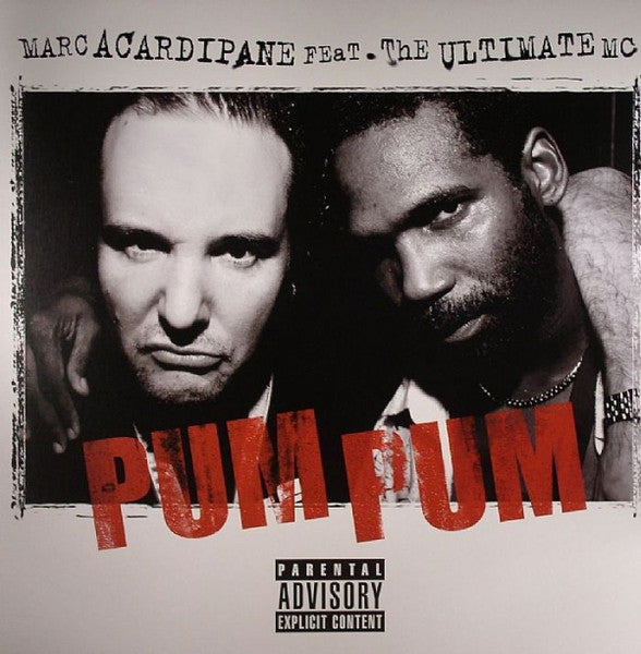 Marc Acardipane Feat. The Ultimate MC : Pum Pum (12")