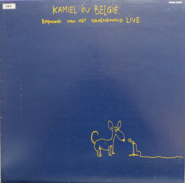 Raymond van het Groenewoud : Kamiel In België (LP, Album)